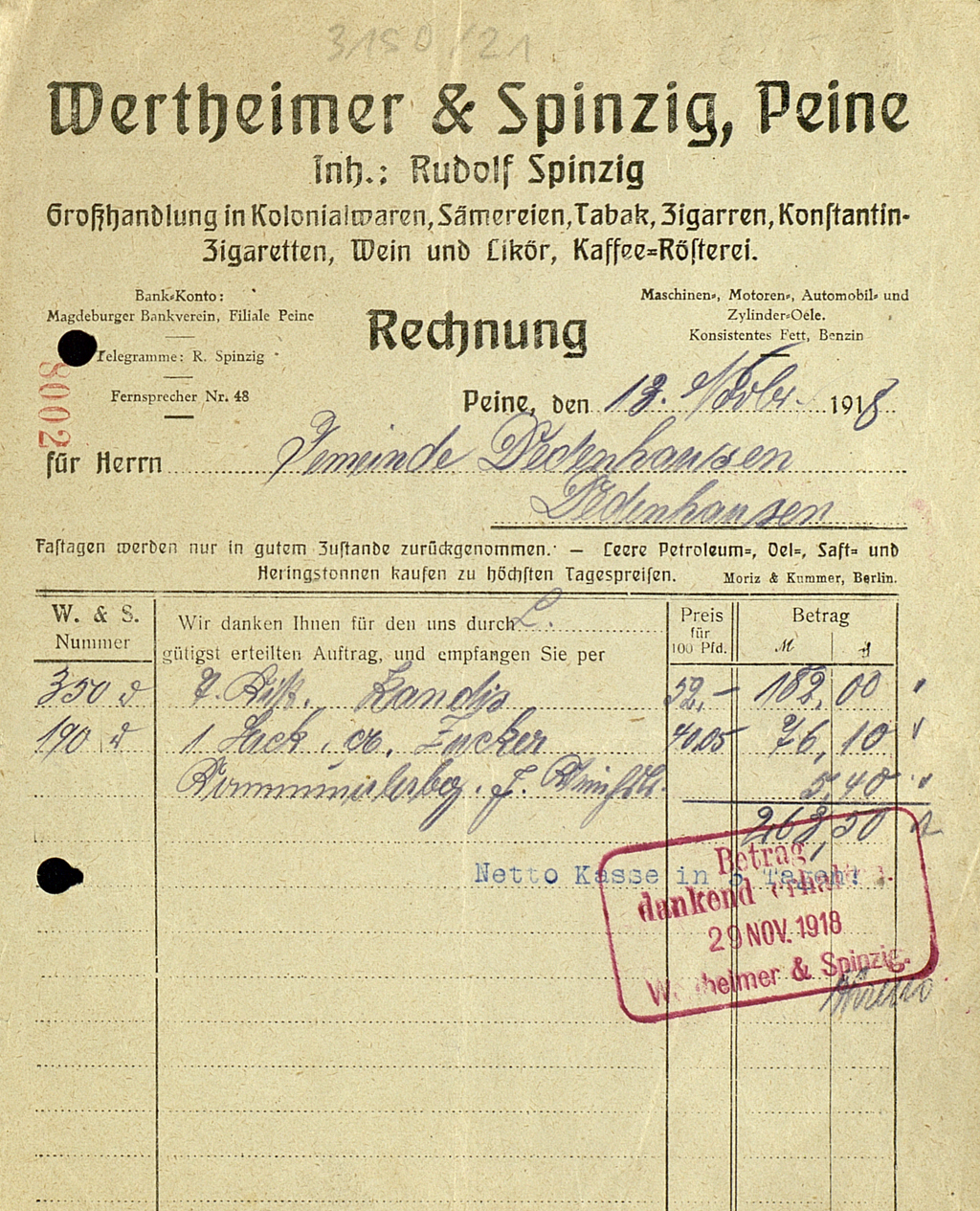 Zu sehen ist eine Rechnung der Firma Wertheimer & Spinzig an die Gemeinde Dedenheusen. Berechnet wurden eine Kiste Kandis, ein Sack Zucker und die Anfallenden Transportkosten. Die Rechnung stammt aus dem Jahre 1918.  