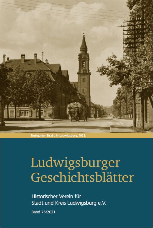 Das Bild zeigt das Cover der Ludwigsburger Geschichtsblätter 2021