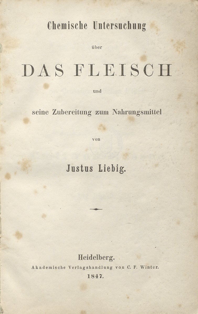 Titelseite des Werkes „Chemische Untersuchung über das Fleisch und seine Zubereitung zum Nahrungsmittel.“