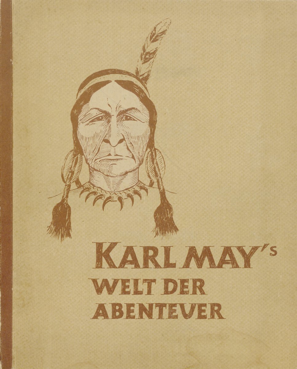 Einband des Sammelbild-Albums „Karl May’s Welt der Abenteuer“. Auf dem Einband ist eine Illustration eines indigenen Amerikaners zu sehen.