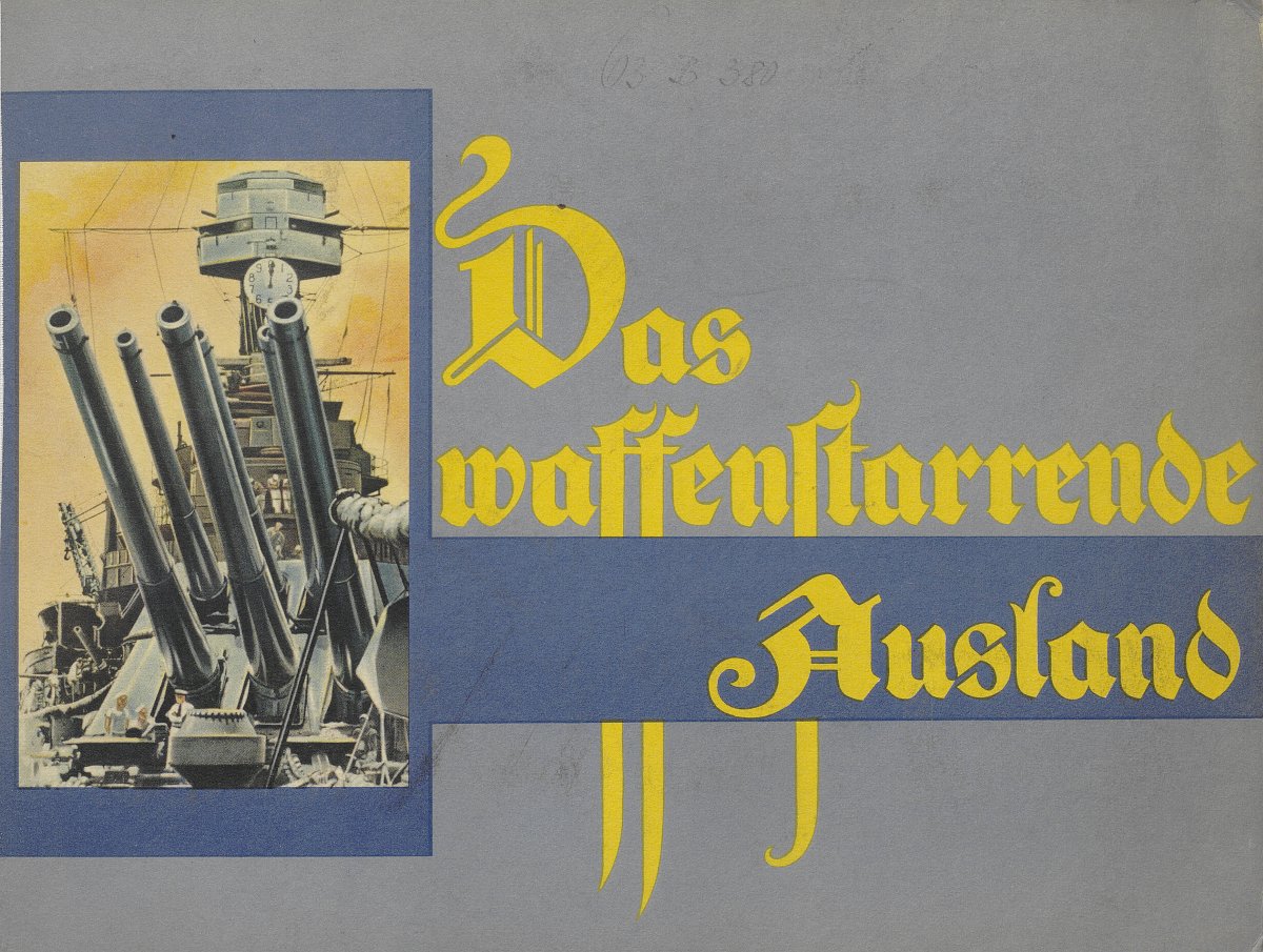 Einband des Sammelbild-Albums „Das waffenstarrende Ausland“.