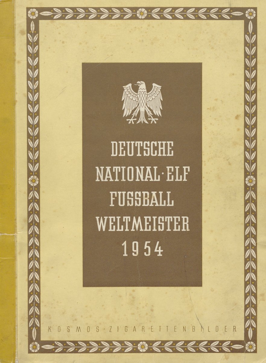 Titelseite des Sammelbildalbums „Deutsche National-Elf – Fußball Weltmeister 1954“.