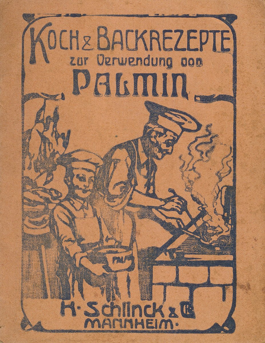 Illustrierter Einband eines Kochbuches, dessen Rezepte spezifisch für die Verwendung von Palmin entwickelt wurden.