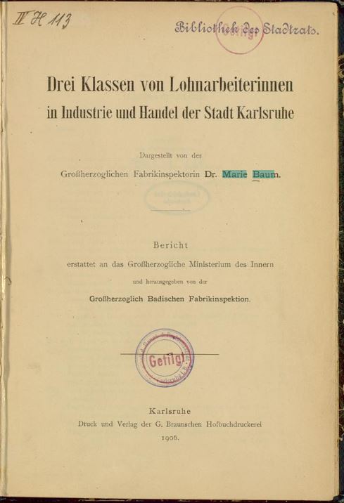 Die Abbildung zeigt die Titelseite einer Publikation von Marie Baum mit dem Titel "Drei Klassen von Lohnarbeiterinnen" von 1906.