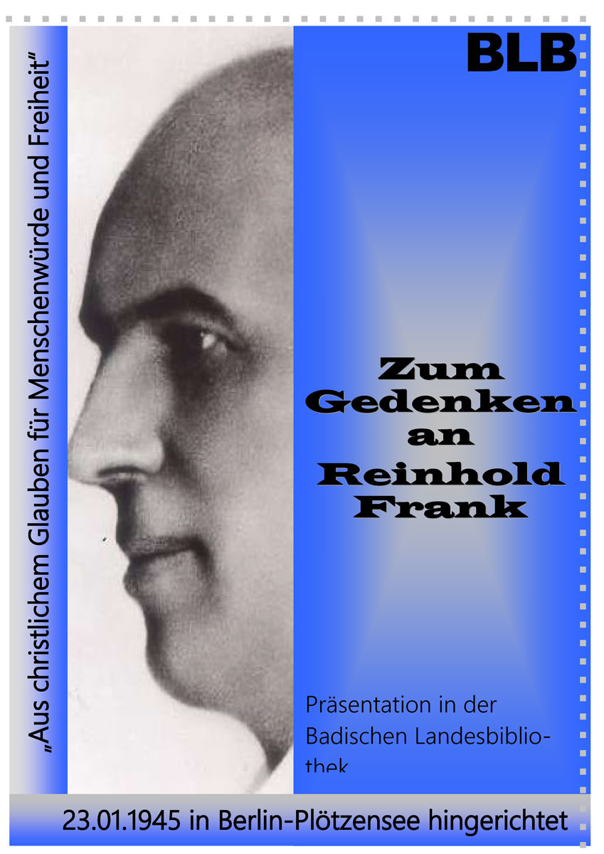 Auf der linken Plakathälfte ist eine Portraitfotografie von Reinhold Frank zu erkennen, rechts steht der Titel der Ausstellungen auf einem blau-weißen Hintergrund. Ergänzt wird es durch Textinformationen zur Ausstellung.